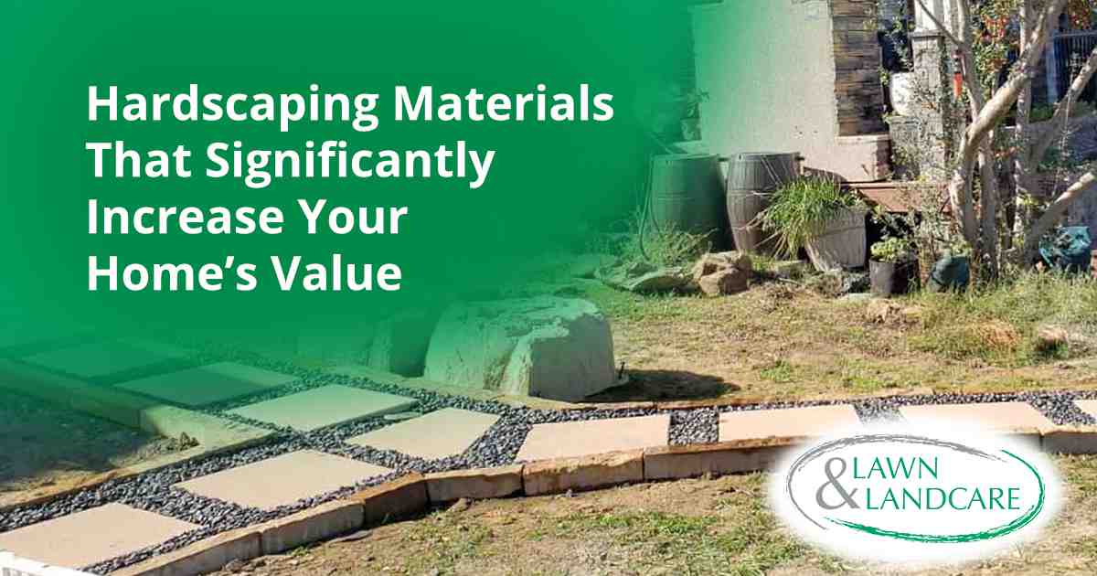 Hardscaping materials such as stone pavers and retaining wall blocks used by Lawn & Landcare to increase home value.